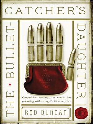 The Bullet-Catcher's Daughter - ebook